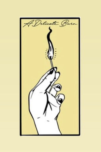 Poster for A Delicate Burn