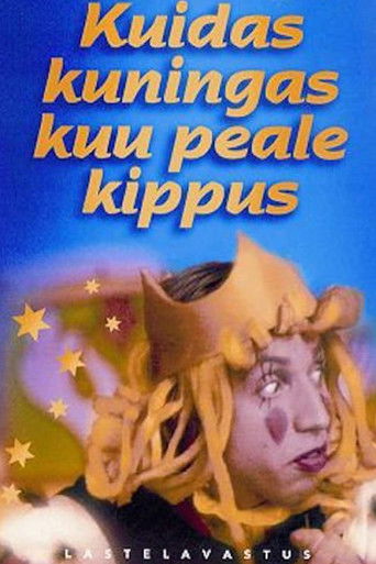 Poster for How the King Wished to Go to the Moon