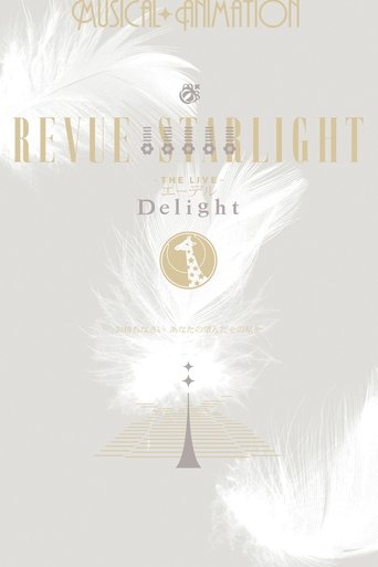 Poster for Revue Starlight ―The LIVE Edel― Delight