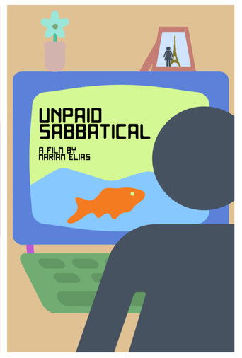 Poster for Unpaid Sabbatical
