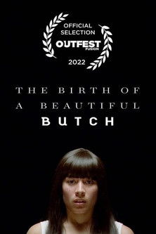 Poster for The Birth of a Beautiful Butch