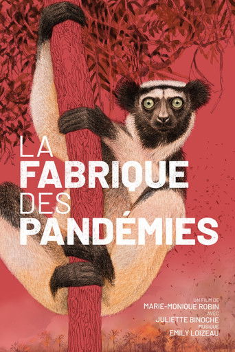 Poster for La fabrique des pandémies