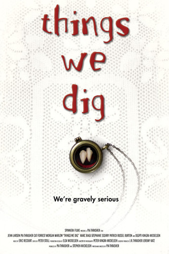 Poster for Things We Dig