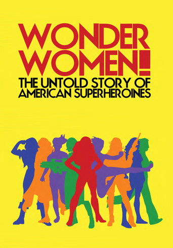Poster for Wonder Women!: The Untold Story of American Superheroines