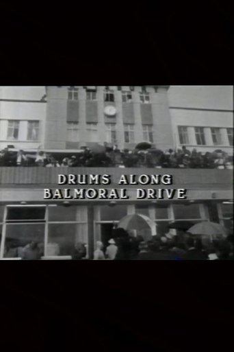 Poster for Drums Along Balmoral Drive
