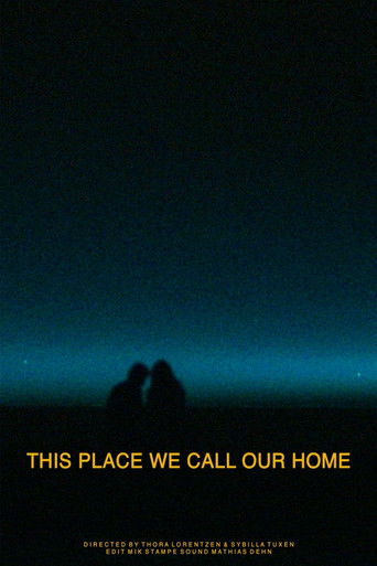 Poster for This Place We Call Our Home