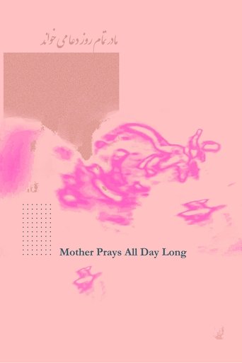 Poster for Mother Prays All Day Long